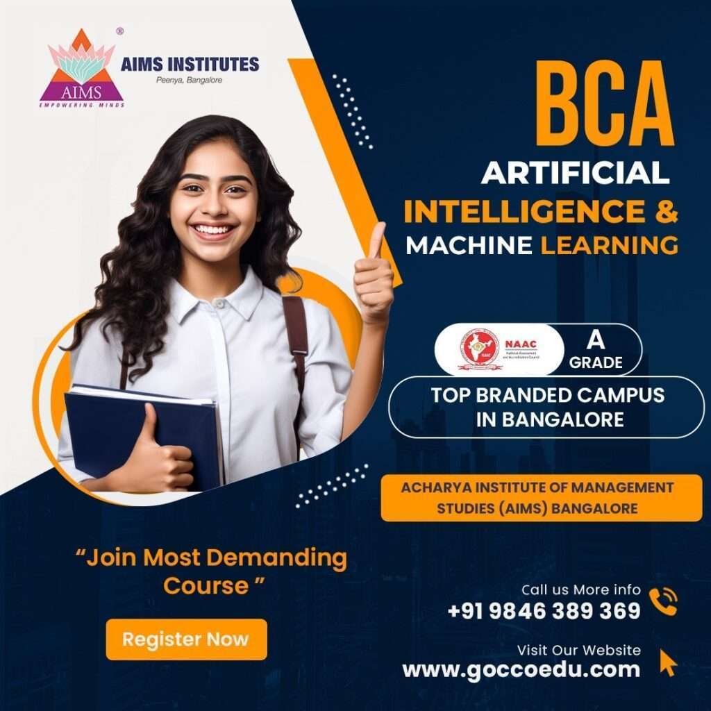 Study BCA in Artificial Intelligence & Machine Learning at AIMS Bangalore