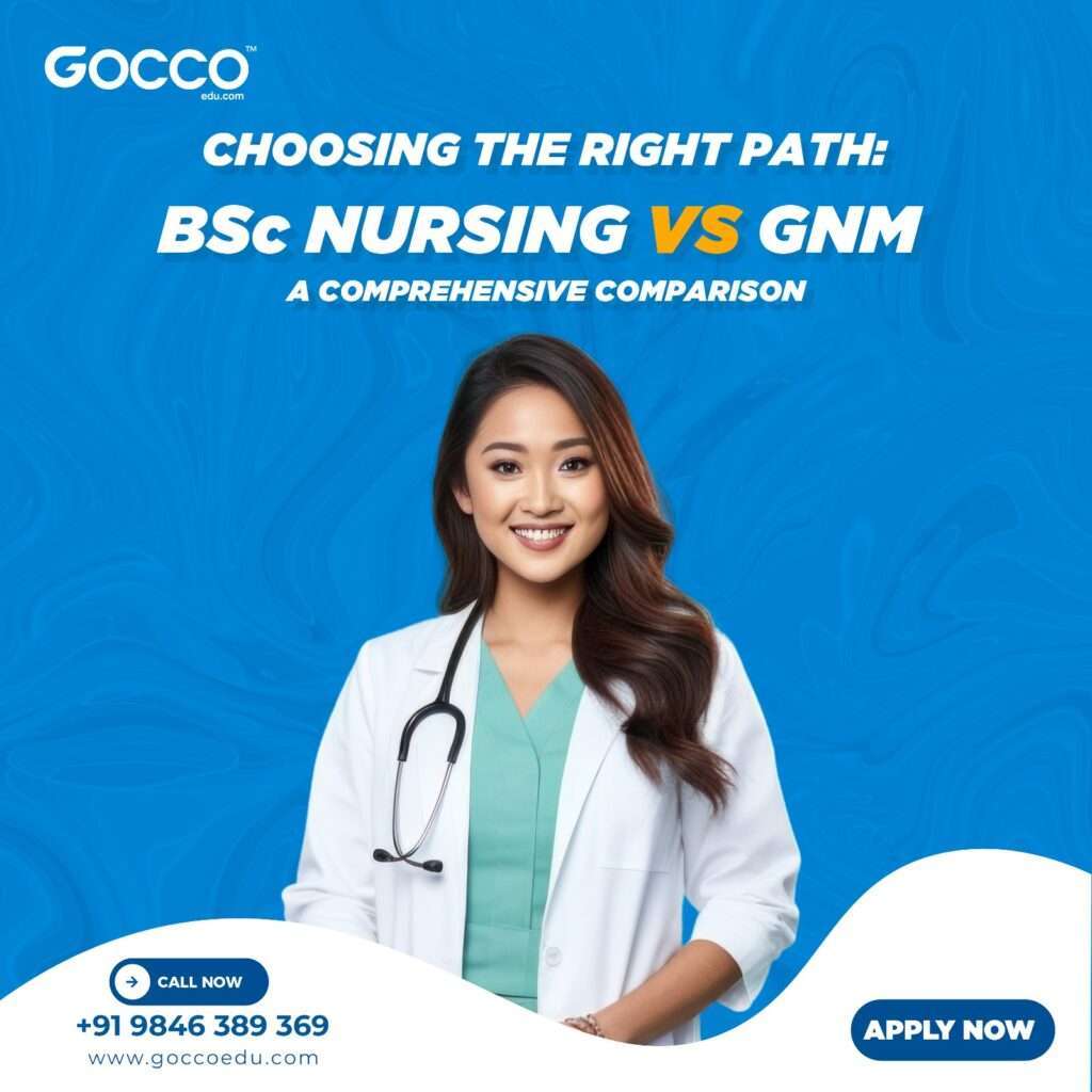 Choosing the Right Path: BSc Nursing vs GNM