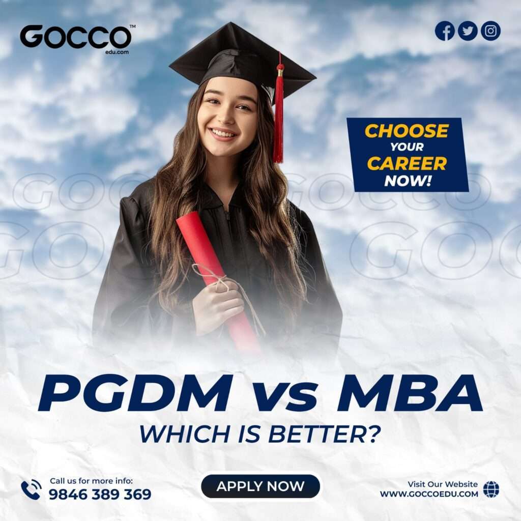 Choosing Between PGDM and MBA: Your Gateway to Greatness! Which is Better?