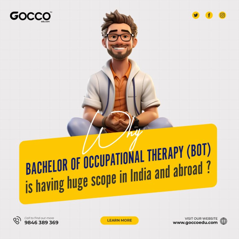 Why BACHELOR OF OCCUPATIONAL THERAPY (BOT) is having huge scope in India and abroad ?