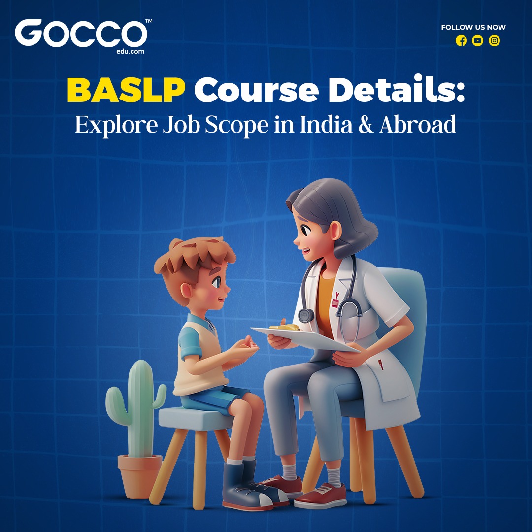 BASLP Course Details: Explore Job Scope in India and Abroad - Gocco