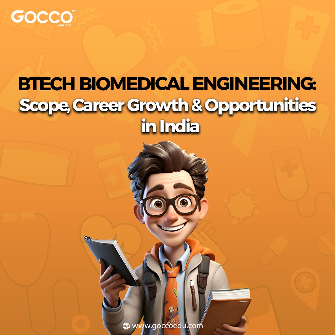 BTech Biomedical Engineering: Scope, Career Growth & Opportunities in ...